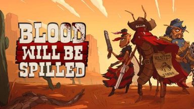 Featured Blood will be Spilled Free Download