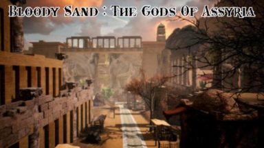Featured Bloody Sand The Gods Of Assyria Free Download
