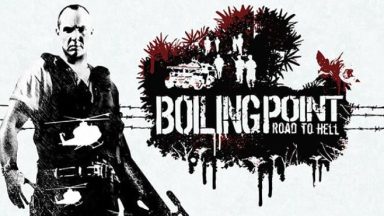 Featured Boiling Point Road to Hell Free Download