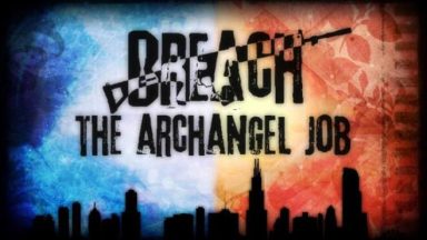 Featured Breach The Archangel Job Free Download