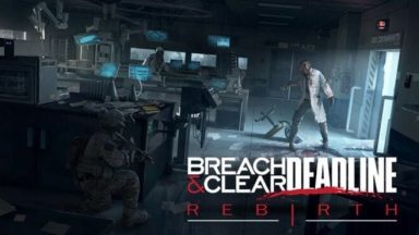 Featured Breach amp Clear Deadline Rebirth 2016 Free Download