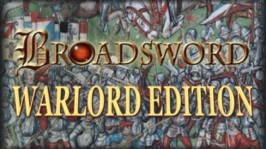 Featured Broadsword Warlord Edition Free Download