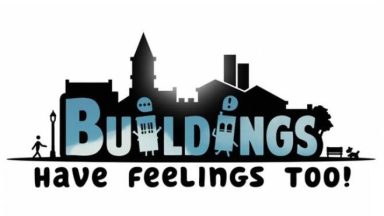 Featured Buildings Have Feelings Too Free Download
