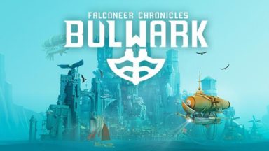 Featured Bulwark Falconeer Chronicles Free Download