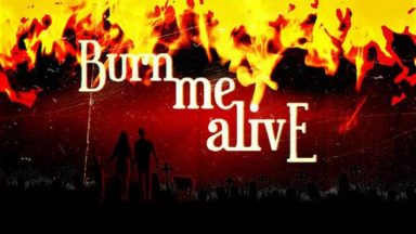 Featured Burn Me Alive Free Download