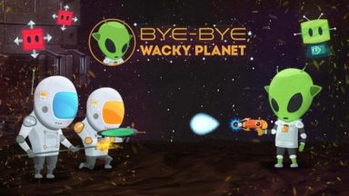 Featured ByeBye Wacky Planet Free Download