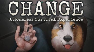 Featured CHANGE A Homeless Survival Experience Free Download