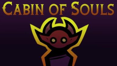 Featured Cabin of Souls Free Download