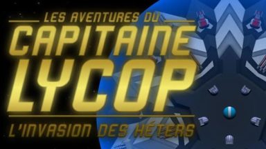 Featured Captain Lycop Invasion of the Heters Free Download