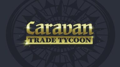 Featured Caravan Trade Tycoon Free Download