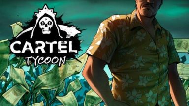 Featured Cartel Tycoon Free Download
