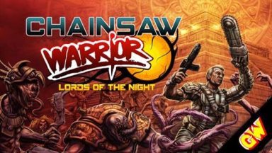 Featured Chainsaw Warrior Lords of the Night Free Download