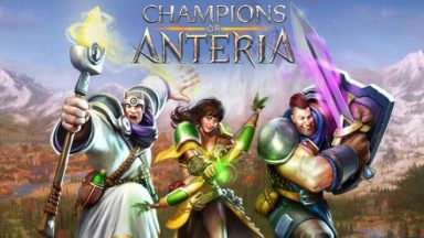 Featured Champions of Anteria Free Download