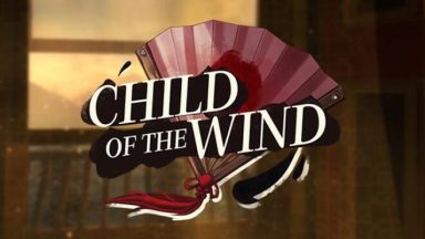 Featured Child of the Wind Free Download