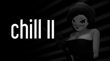 Featured Chill II Free Download