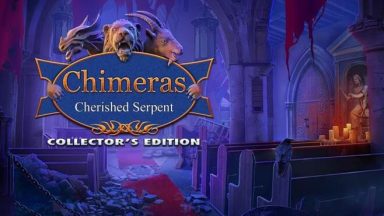 Featured Chimeras Cherished Serpent Collectors Edition Free Download
