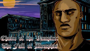 Featured Choice of the Vampire The Fall of Memphis Free Download
