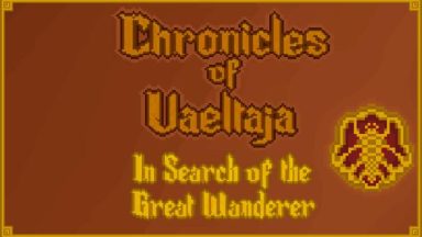 Featured Chronicles of Vaeltaja In Search of the Great Wanderer Free Download