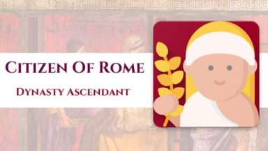 Featured Citizen of Rome Dynasty Ascendant Free Download