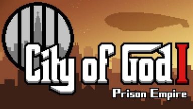 Featured City of God I Prison Empire Free Download
