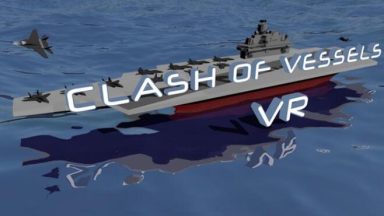 Featured Clash of Vessels VR Free Download