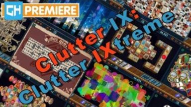 Featured Clutter IX Clutter IXtreme Free Download