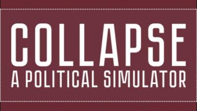 Featured Collapse A Political Simulator Free Download