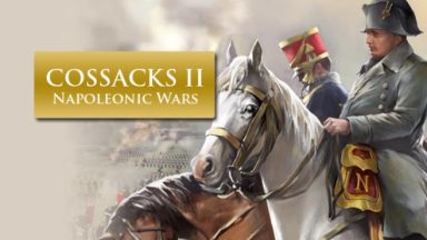 Featured Cossacks II Napoleonic Wars Free Download