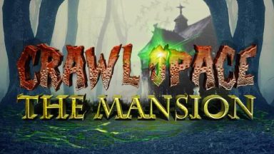 Featured Crawl Space The Mansion Free Download