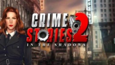Featured Crime Stories 2 In the Shadows Free Download