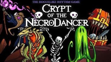 Featured Crypt of the NecroDancer Free Download