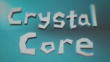 Featured Crystal core Free Download