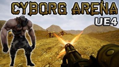 Featured Cyborg Arena UE4 Free Download