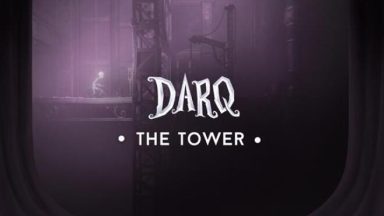 Featured DARQ The Tower Free Download 1