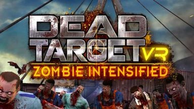 Featured DEAD TARGET VR Zombie Intensified Free Download