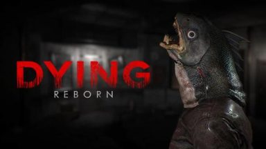Featured DYING Reborn Free Download