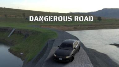 Featured Dangerous Road Free Download