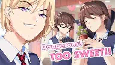 Featured Dangerous TOO SWEET Free Download