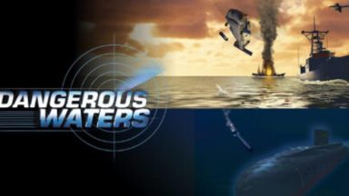 Featured Dangerous Waters Free Download