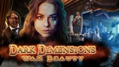 Featured Dark Dimensions Wax Beauty Collectors Edition Free Download