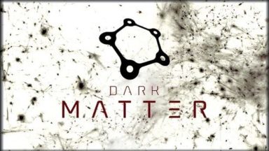 Featured Dark Matter Free Download