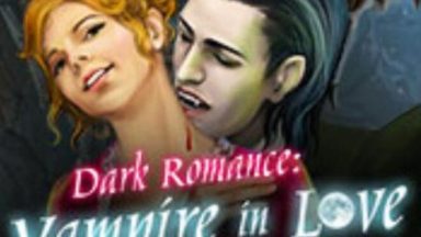 Featured Dark Romance Vampire in Love Collectors Edition Free Download