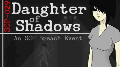 Featured Daughter of Shadows An SCP Breach Event Free Download