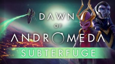 Featured Dawn of Andromeda Subterfuge Free Download 1