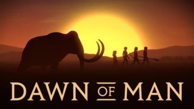 Featured Dawn of Man Free Download