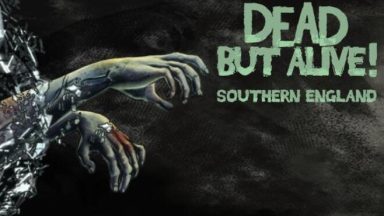 Featured Dead But Alive Southern England Free Download