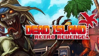 Featured Dead Island Retro Revenge Free Download