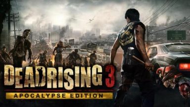 Featured Dead Rising 3 Apocalypse Edition Free Download