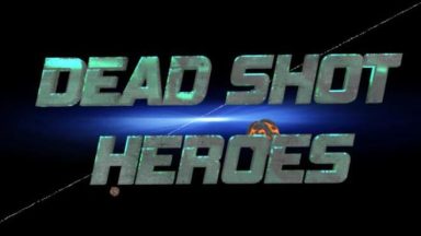 Featured Dead Shot Heroes Free Download