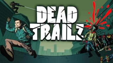 Featured Dead TrailZ Free Download